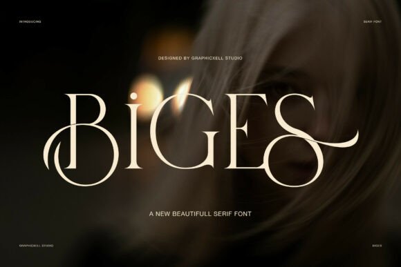 Biges: A Stylish Serif Font for Campaigns
