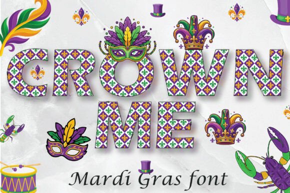 Crown Me Mardi Gras Font