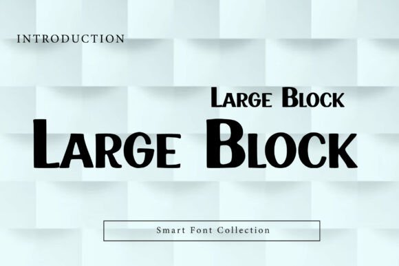 Large Block: A Bold Typeface for Impactful Design