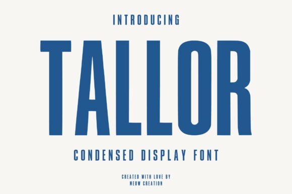 Tallor: A Bold Display Font for Editorial Design